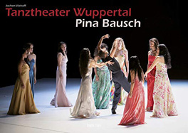 Tanztheater wuppertal Pina Bausch